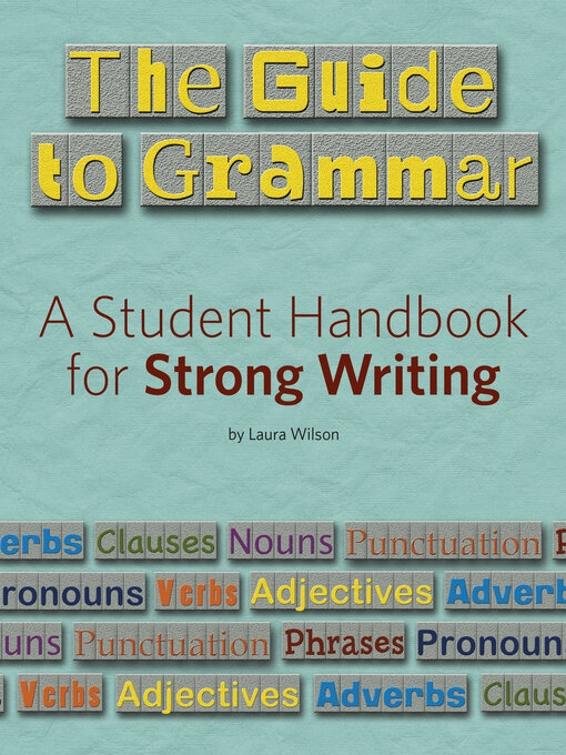 Title details for The Guide to Grammar by Laura Wilson - Available